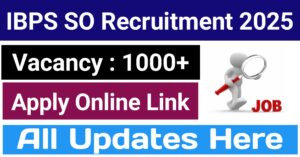 IBPS SO Recruitment 2025: Apply Online for 1007 Specialist Officer Vacancies